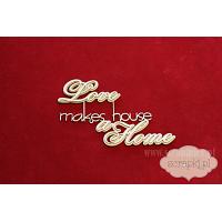 Scrapiniec - Love makes a house a Home - 2 warstwy